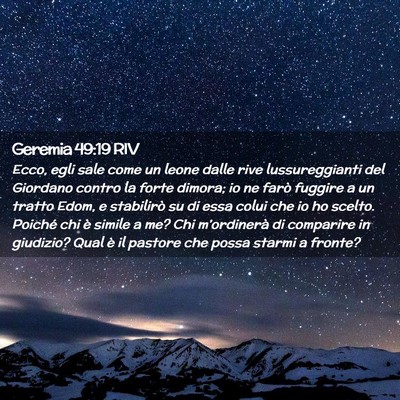 Picture 02 - Geremia 49:19 RIV - Ecco, egli sale come un leone dalle rive - Bible Verse Picture