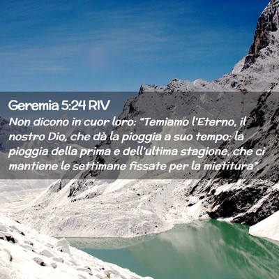 Picture 02 - Geremia 5:24 RIV - Non dicono in cuor loro: “Temiamo l’Eterno, - Bible Verse Picture