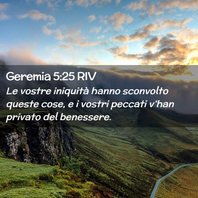Picture 02 - Geremia 5:25 RIV - Le vostre iniquità hanno sconvolto queste cose, - Bible Verse Picture