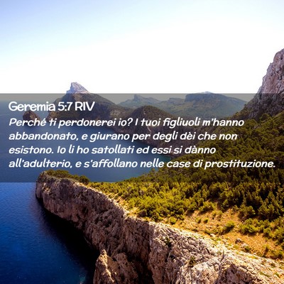 Picture 02 - Geremia 5:7 RIV - Perché ti perdonerei io? I tuoi figliuoli - Bible Verse Picture