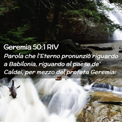 Picture 02 - Geremia 50:1 RIV - Parola che l’Eterno pronunziò riguardo a - Bible Verse Picture