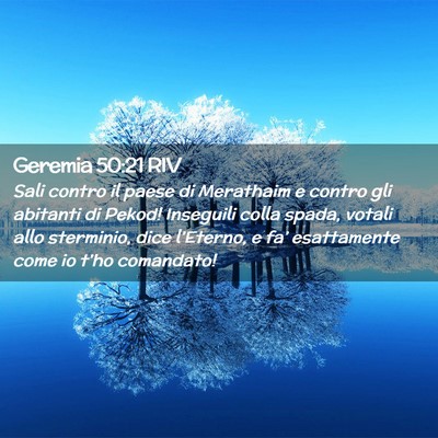 Picture 02 - Geremia 50:21 RIV - Sali contro il paese di Merathaim e contro gli - Bible Verse Picture