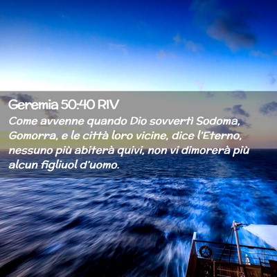 Picture 02 - Geremia 50:40 RIV - Come avvenne quando Dio sovvertì Sodoma, - Bible Verse Picture