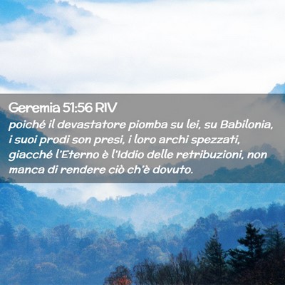 Picture 02 - Geremia 51:56 RIV - poiché il devastatore piomba su lei, su - Bible Verse Picture