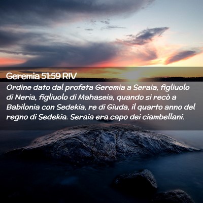 Picture 02 - Geremia 51:59 RIV - Ordine dato dal profeta Geremia a Seraia, - Bible Verse Picture