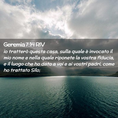 Picture 02 - Geremia 7:14 RIV - io tratterò questa casa, sulla quale è invocato - Bible Verse Picture