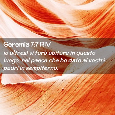 Picture 02 - Geremia 7:7 RIV - io altresì vi farò abitare in questo luogo, nel - Bible Verse Picture