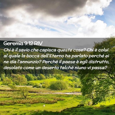 Picture 02 - Geremia 9:12 RIV - Chi è il savio che capisca queste cose? Chi è - Bible Verse Picture