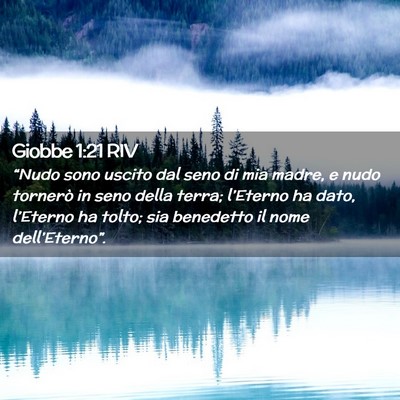 Picture 02 - Giobbe 1:21 RIV - “Nudo sono uscito dal seno di mia madre, e nudo - Bible Verse Picture