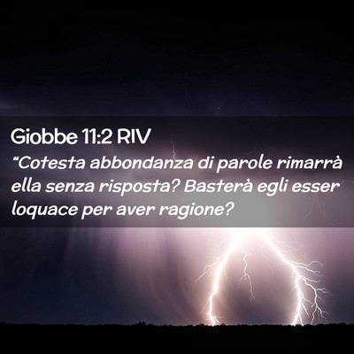 Picture 02 - Giobbe 11:2 RIV - “Cotesta abbondanza di parole rimarrà ella - Bible Verse Picture
