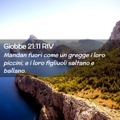 Picture 02 - Giobbe 21:11 RIV - Mandan fuori come un gregge i loro piccini, e i - Bible Verse Picture