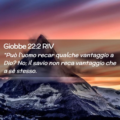 Picture 02 - Giobbe 22:2 RIV - “Può l’uomo recar qualche vantaggio a Dio? - Bible Verse Picture