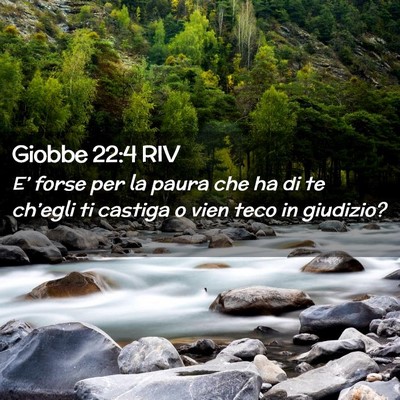 Picture 02 - Giobbe 22:4 RIV - E’ forse per la paura che ha di te ch’egli ti - Bible Verse Picture