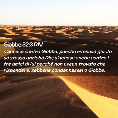 Picture 02 - Giobbe 32:3 RIV - s’accese contro Giobbe, perché riteneva giusto - Bible Verse Picture