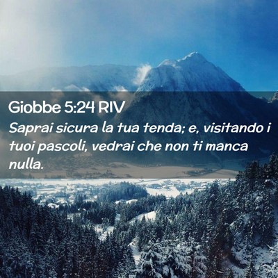 Picture 02 - Giobbe 5:24 RIV - Saprai sicura la tua tenda; e, visitando i tuoi - Bible Verse Picture