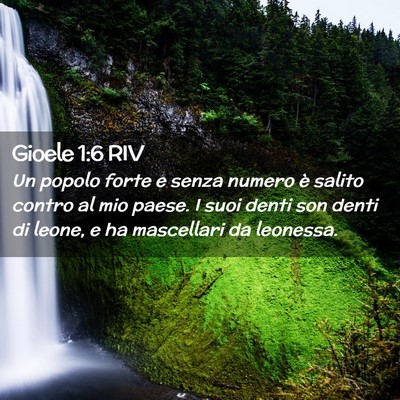 Picture 02 - Gioele 1:6 RIV - Un popolo forte e senza numero è salito contro - Bible Verse Picture