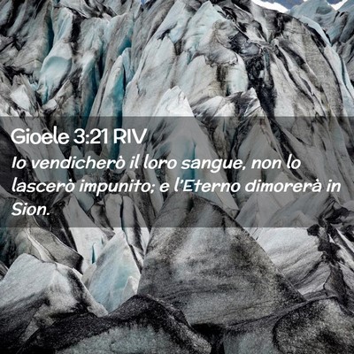 Picture 02 - Gioele 3:21 RIV - Io vendicherò il loro sangue, non lo lascerò - Bible Verse Picture