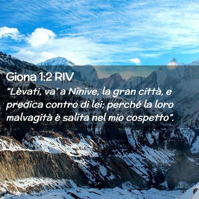 Picture 02 - Giona 1:2 RIV - “Lèvati, va’ a Ninive, la gran città, e - Bible Verse Picture