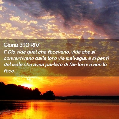 Picture 02 - Giona 3:10 RIV - E Dio vide quel che facevano, vide che si - Bible Verse Picture