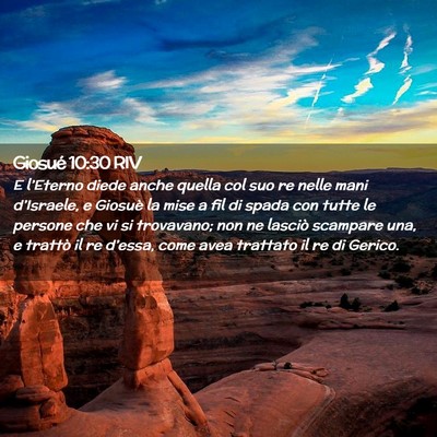 Picture 02 - Giosué 10:30 RIV - E l’Eterno diede anche quella col suo re nelle - Bible Verse Picture