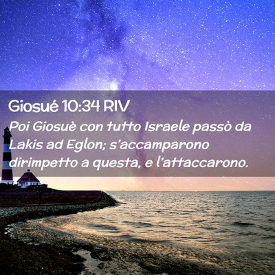 Picture 02 - Giosué 10:34 RIV - Poi Giosuè con tutto Israele passò da Lakis ad - Bible Verse Picture