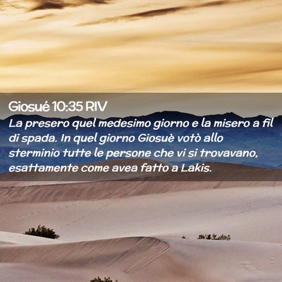 Picture 02 - Giosué 10:35 RIV - La presero quel medesimo giorno e la misero a fil - Bible Verse Picture