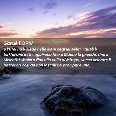 Picture 02 - Giosué 11:8 RIV - e l’Eterno li diede nelle mani - Bible Verse Picture