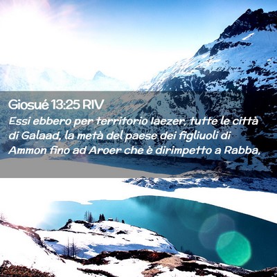 Picture 02 - Giosué 13:25 RIV - Essi ebbero per territorio Iaezer, tutte le - Bible Verse Picture