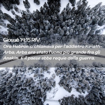 Picture 02 - Giosué 14:15 RIV - Ora Hebron si chiamava per l’addietro - Bible Verse Picture