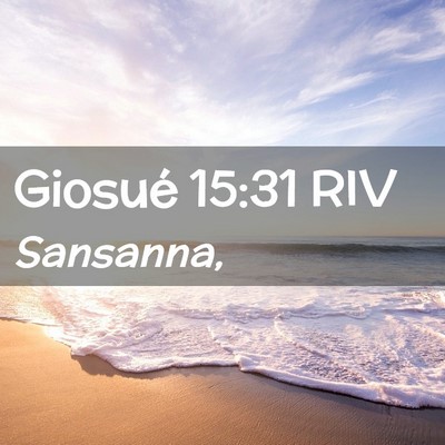 Picture 02 - Giosué 15:31 RIV -  - Bible Verse Picture