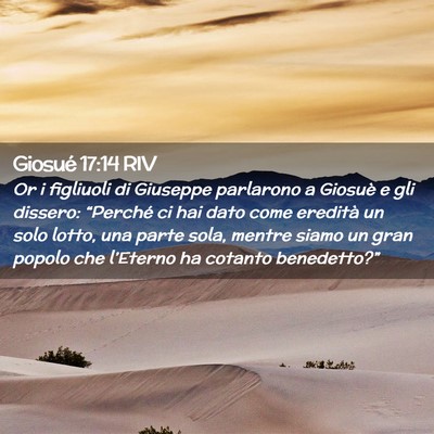 Picture 02 - Giosué 17:14 RIV - Or i figliuoli di Giuseppe parlarono a Giosuè e - Bible Verse Picture