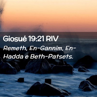 Picture 02 - Giosué 19:21 RIV - Remeth, En-Gannim, En-Hadda e - Bible Verse Picture