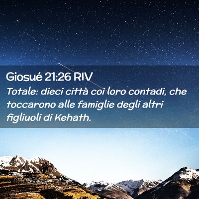Picture 02 - Giosué 21:26 RIV - Totale: dieci città coi loro contadi, che - Bible Verse Picture