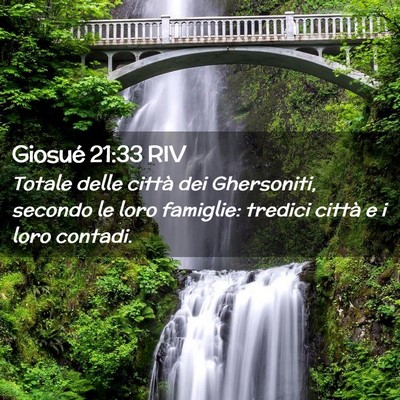 Picture 02 - Giosué 21:33 RIV - Totale delle città dei Ghersoniti, secondo le - Bible Verse Picture