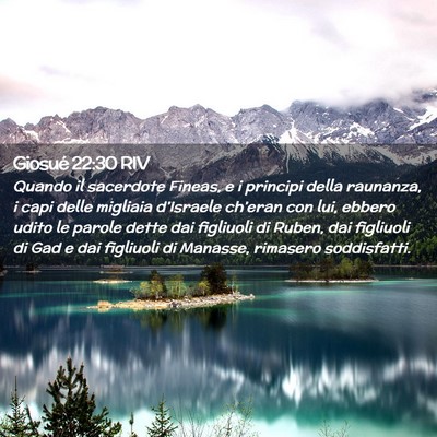 Picture 02 - Giosué 22:30 RIV - Quando il sacerdote Fineas, e i principi della - Bible Verse Picture