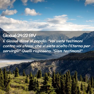 Picture 02 - Giosué 24:22 RIV - E Giosuè disse al popolo: “Voi siete testimoni - Bible Verse Picture