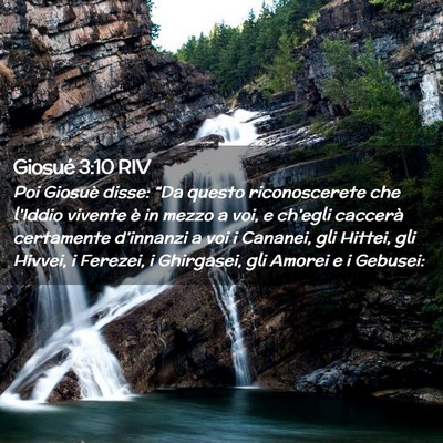 Picture 02 - Giosué 3:10 RIV - Poi Giosuè disse: “Da questo riconoscerete che - Bible Verse Picture