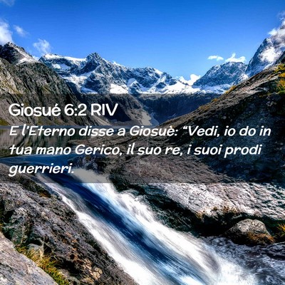 Picture 02 - Giosué 6:2 RIV - E l’Eterno disse a Giosuè: “Vedi, io do in - Bible Verse Picture