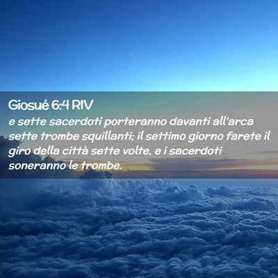 Picture 02 - Giosué 6:4 RIV - e sette sacerdoti porteranno davanti all’arca - Bible Verse Picture