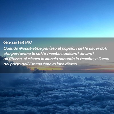 Picture 02 - Giosué 6:8 RIV - Quando Giosuè ebbe parlato al popolo, i sette - Bible Verse Picture