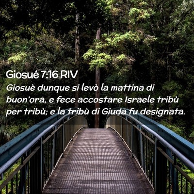 Picture 02 - Giosué 7:16 RIV - Giosuè dunque si levò la mattina di buon’ora, - Bible Verse Picture