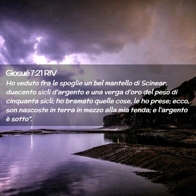 Picture 02 - Giosué 7:21 RIV - Ho veduto fra le spoglie un bel mantello di - Bible Verse Picture