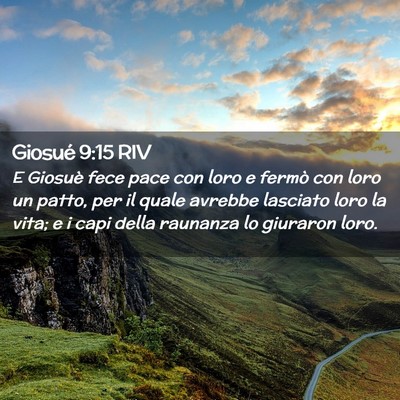 Picture 02 - Giosué 9:15 RIV - E Giosuè fece pace con loro e fermò con loro un - Bible Verse Picture