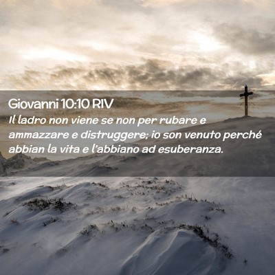 Picture 02 - Giovanni 10:10 RIV - Il ladro non viene se non per rubare e ammazzare - Bible Verse Picture