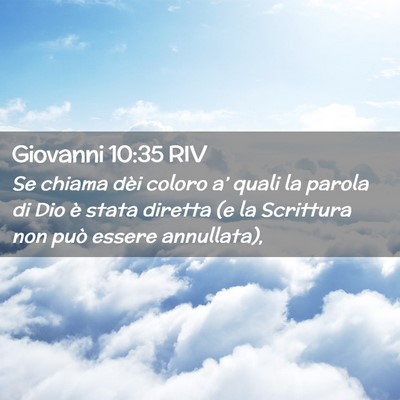 Picture 02 - Giovanni 10:35 RIV - Se chiama dèi coloro a’ quali la parola di Dio - Bible Verse Picture