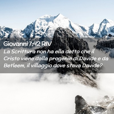 Picture 02 - Giovanni 7:42 RIV - La Scrittura non ha ella detto che il Cristo - Bible Verse Picture