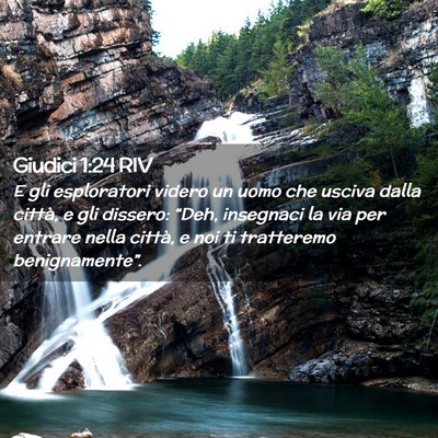 Picture 02 - Giudici 1:24 RIV - E gli esploratori videro un uomo che usciva dalla - Bible Verse Picture