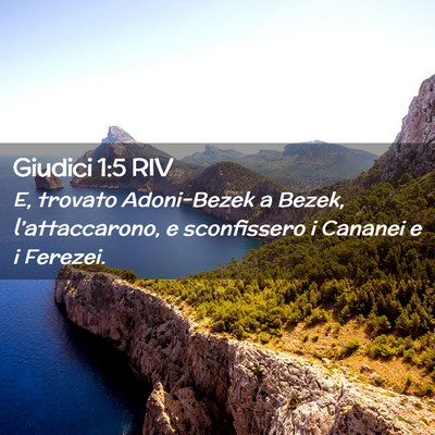 Picture 02 - Giudici 1:5 RIV - E, trovato Adoni-Bezek a Bezek, l’attaccarono, - Bible Verse Picture