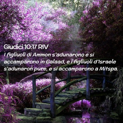 Picture 02 - Giudici 10:17 RIV - I figliuoli di Ammon s’adunarono e si - Bible Verse Picture