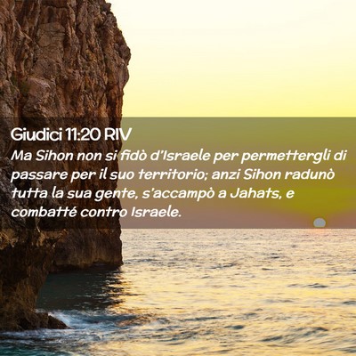Picture 02 - Giudici 11:20 RIV - Ma Sihon non si fidò d’Israele per - Bible Verse Picture